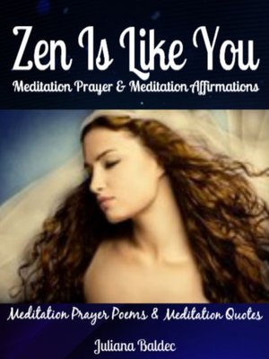 cover image of Zen is Like You, Meditation Prayer & Meditation Affirmations